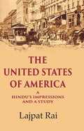 The United States of America A Hindu’s Impressions and a Study - Gyan Books | Grocsy