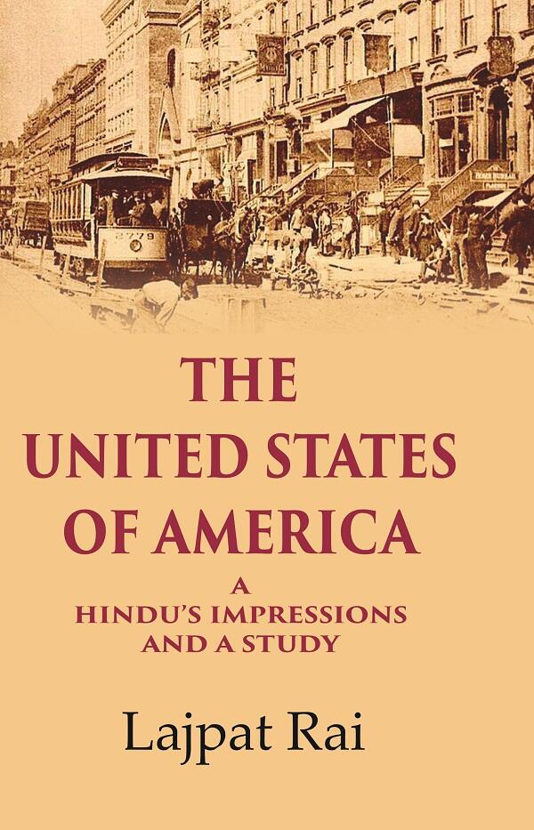 The United States of America A Hindu’s Impressions and a Study - Gyan Books | Grocsy