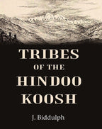 Tribes of the Hindoo Koosh - Gyan Books | Grocsy