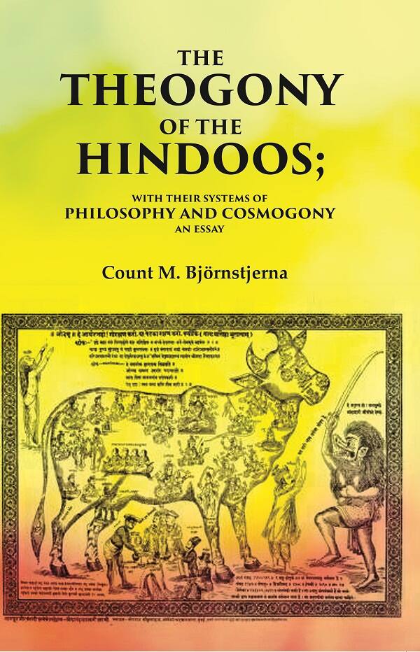 The Theogony of the Hindoos With their Systems of Philosophy and Cosmogony, An Essay - Gyan Books | Grocsy