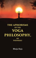 The Aphorisms of the Yoga Philosophy, of Patanjali - Gyan Books | Grocsy