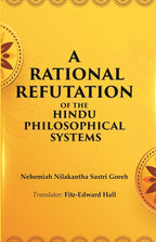 A Rational Refutation of the Hindu Philosophical Systems - Gyan Books | Grocsy