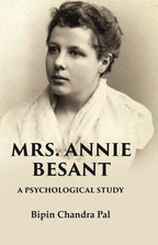 Mrs. Annie Besant A Psychological Study - Gyan Books | Grocsy