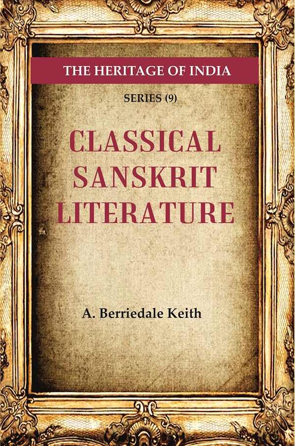 The Heritage of India Series (9): Classical Sanskrit Literature - Gyan Books | Grocsy