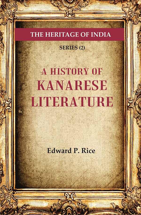 The Heritage of India Series (2): A History of Kanarese Literature - Gyan Books | Grocsy