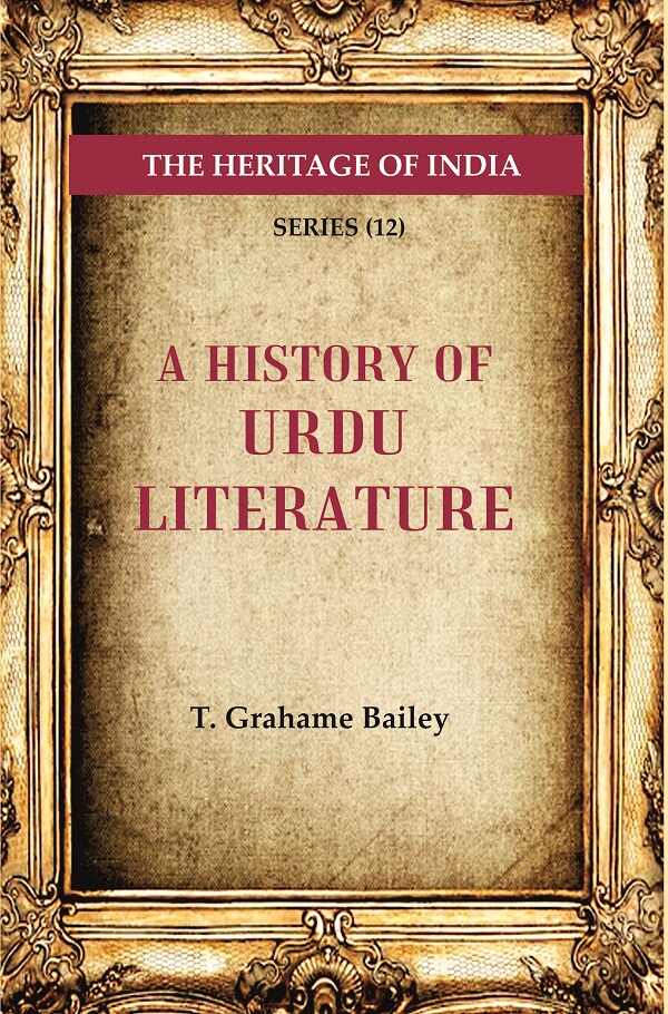 The Heritage of India Series (12): A History of Urdu Literature - Gyan Books | Grocsy
