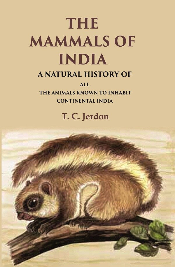 The Mammals of India A Natural History of all the Animals Known to Inhabit Continental India - Gyan Books | Grocsy