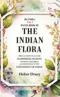 Hand-Book of the Indian Flora Being a Guide to all the Flowering Plants Hitherto Described as Indigenous to the Continent of India 2nd - Gyan Books | Grocsy