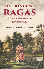 Six Principal Ragas With a Brief View of Hindu Music - Gyan Books | Grocsy