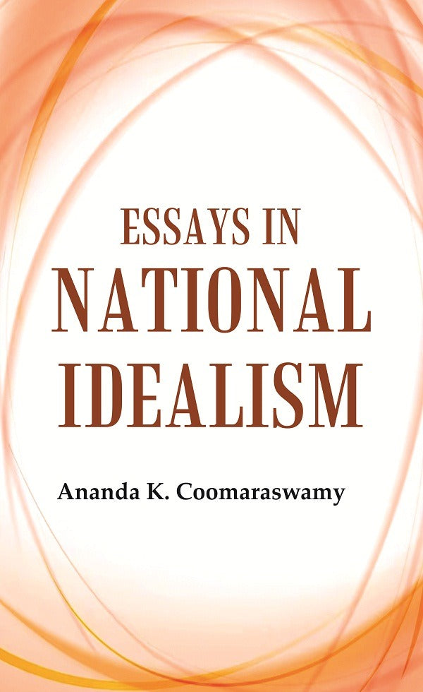 Essays in National Idealism - Gyan Books | Grocsy