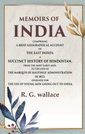 Memoirs Of India Comprising A Brief Geographical Account Of The East Indies; A Succinct History 1823 - Gyan Books | Grocsy