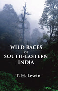 Wild Races of South-Eastern India - Gyan Books | Grocsy