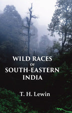 Wild Races of South-Eastern India - Gyan Books | Grocsy