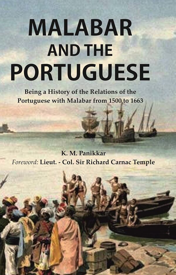 Malabar and the Portuguese Being a History of the Relations of the Portuguese with Malabar from 1500 to 1663 - Gyan Books | Grocsy