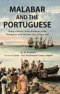 Malabar and the Portuguese Being a History of the Relations of the Portuguese with Malabar from 1500 to 1663 - Gyan Books | Grocsy