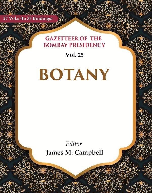 Gazetteer of the Bombay Presidency: Botany 25th - Gyan Books | Grocsy