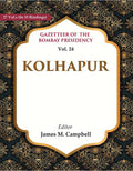 Gazetteer of the Bombay Presidency: Kolhapur 24th - Gyan Books | Grocsy