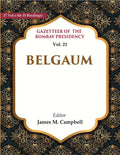 Gazetteer of the Bomaby Presidency: Belgaum 21st - Gyan Books | Grocsy