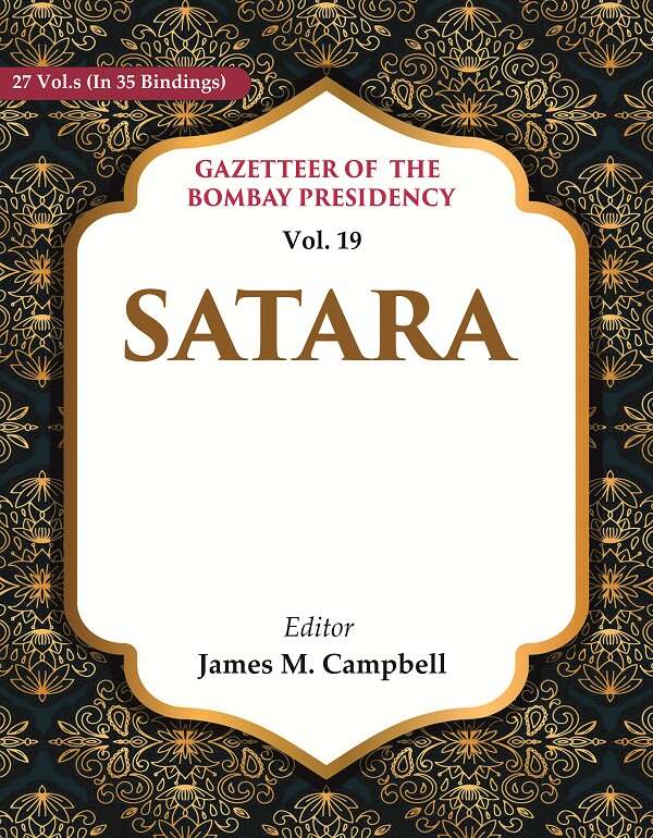 Gazetteer of the Bombay Presidency: Satara 19th - Gyan Books | Grocsy