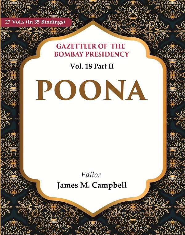 Gazetteer of the Bombay Presidency: Poona 18th Part II - Gyan Books | Grocsy