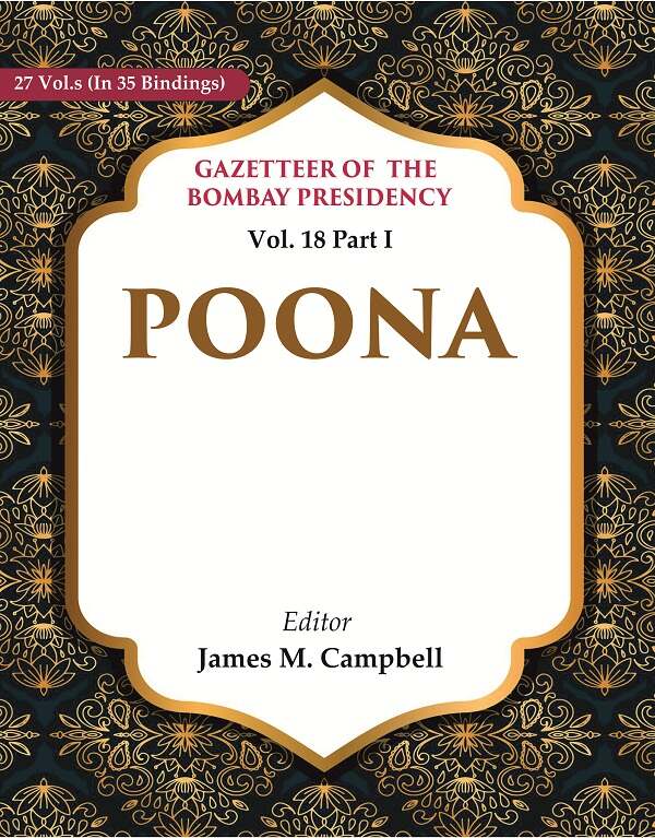 Gazetteer of the Bombay Presidency: Poona 18th Part I - Gyan Books | Grocsy