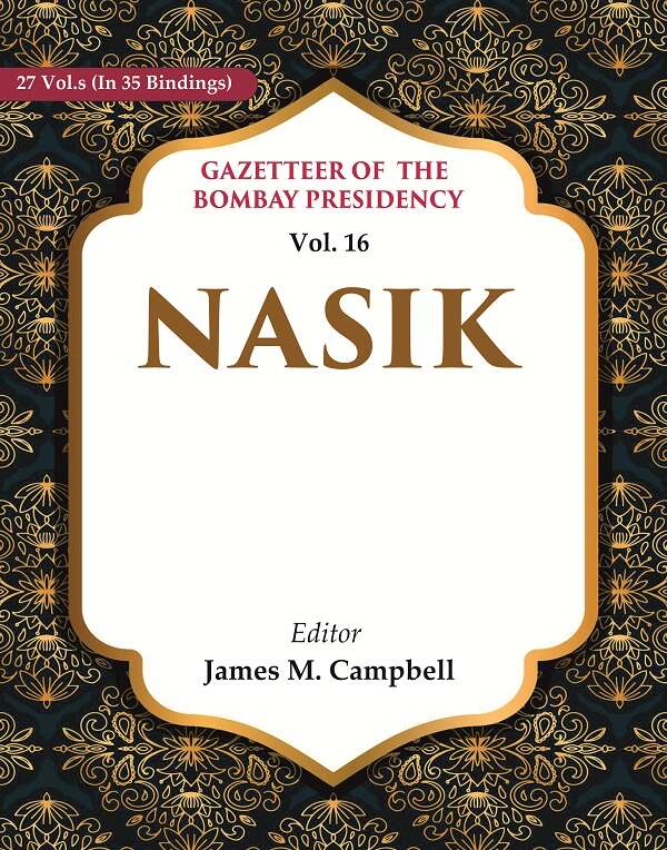 Gazetteer of the Bombay Presidency: Nasik 16th - Gyan Books | Grocsy