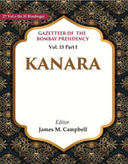 Gazetteer of the Bombay Presidency: Kanara 15th Part I - Gyan Books | Grocsy