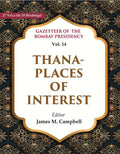 Gazetteer of the Bombay Presidency: Thana - Places of Interest 14th - Gyan Books | Grocsy