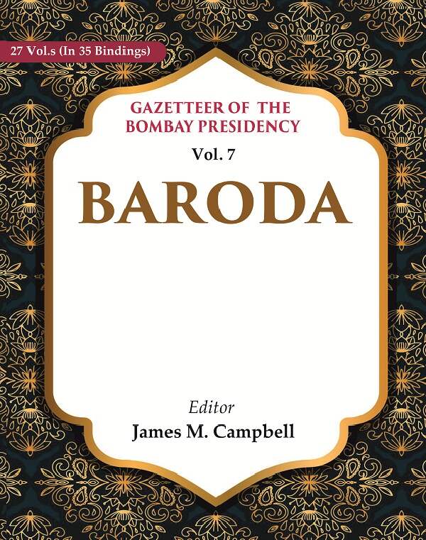 Gazetteer of the Bombay Presidency: Baroda 7th - Gyan Books | Grocsy