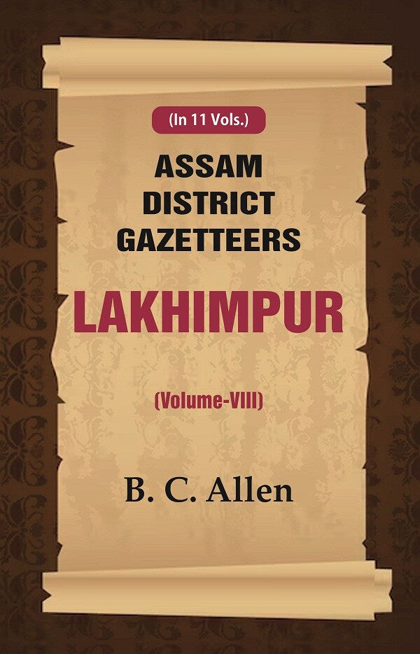 Assam District Gazetteers: Lakhimpur 8th - Gyan Books | Grocsy