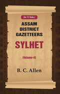 Assam District Gazetteers: Sylhet 2nd - Gyan Books | Grocsy
