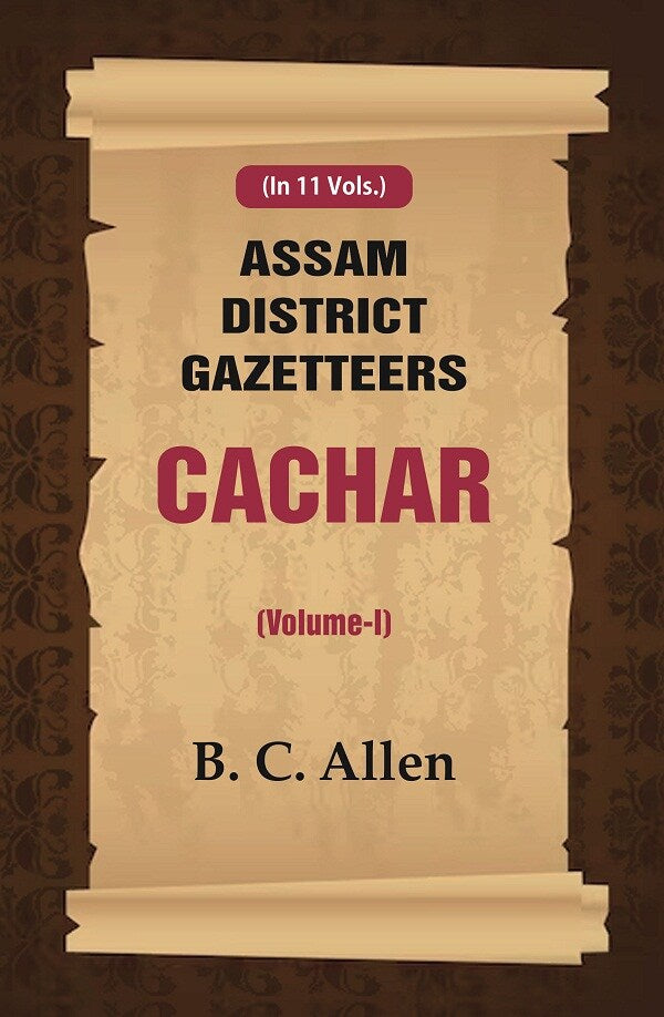 Assam District Gazetteers: Cachar 1st - Gyan Books | Grocsy