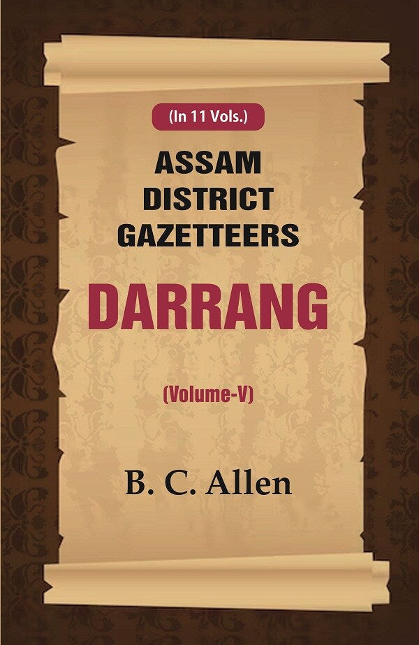 Assam District Gazetteers: Darrang 5th - Gyan Books | Grocsy