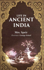 Life in Ancient India - Gyan Books | Grocsy