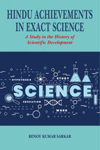 Hindu Achievements in Exact Science A Study in the History of Scientific Development - Gyan Books | Grocsy