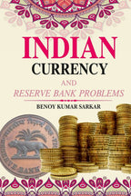 Indian Currency and Reserve Bank Problems - Gyan Books | Grocsy