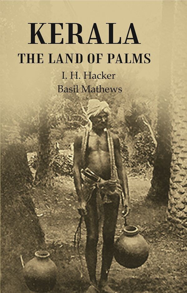 Kerala the Land of Palms - Gyan Books | Grocsy