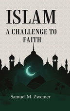 Islam a Challenge to Faith - Gyan Books | Grocsy
