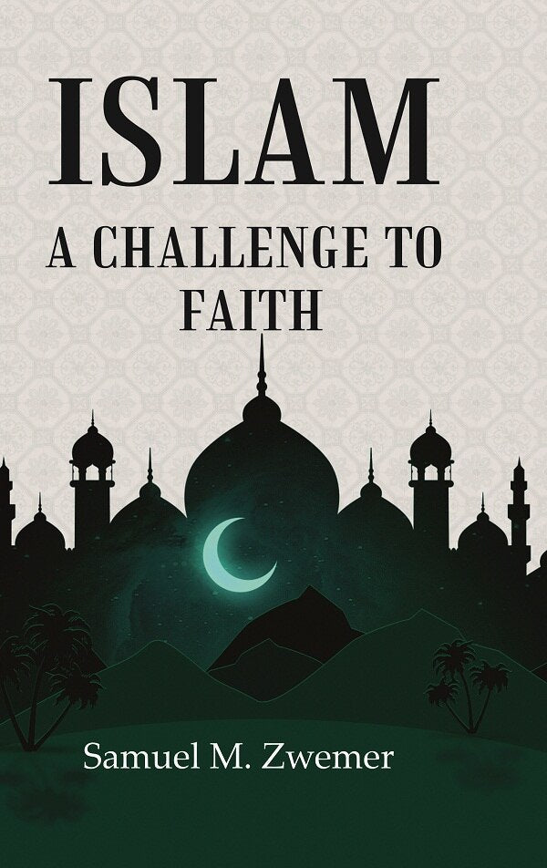 Islam a Challenge to Faith - Gyan Books | Grocsy