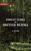 Forest Flora of British Burma 2nd - Gyan Books | Grocsy