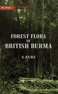 Forest Flora of British Burma 1st - Gyan Books | Grocsy