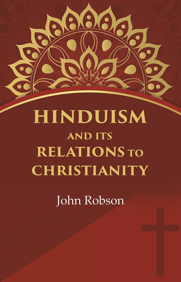 Hinduism and Its Relations to Christianity - Gyan Books | Grocsy