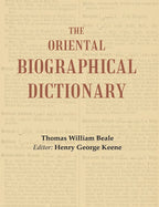 The Oriental Biographical Dictionary - Gyan Books | Grocsy