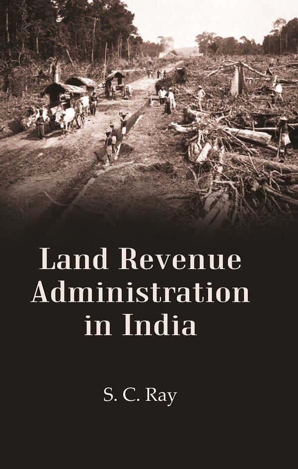 Land Revenue Administration in India - Gyan Books | Grocsy