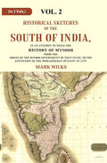 Historical Sketches Of The South Of India In An Attempt To Trace The History Of Mysoor From The Origin - Gyan Books | Grocsy