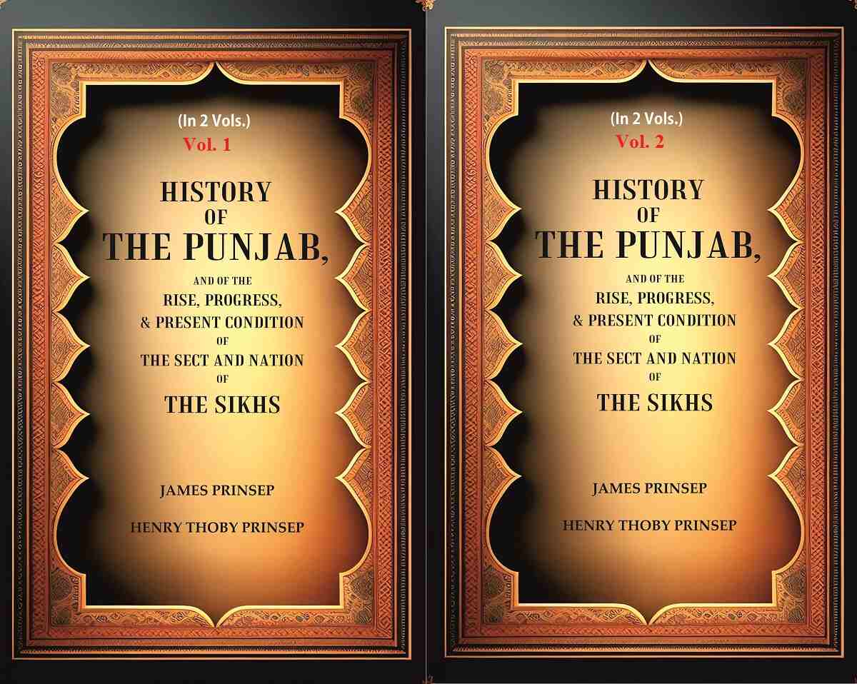 History of the Punjab, And of the Rise, Progress, & Present condition of the Sect and Nation of the Sikhs 2 Vols. Set - Gyan Books | Grocsy