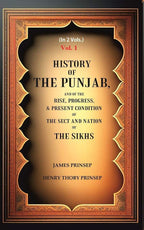 History of the Punjab, And of the Rise, Progress, & Present condition of the Sect and Nation of the Sikhs 1st - Gyan Books | Grocsy
