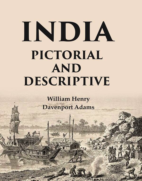 India Pictorial and Descriptive - Gyan Books | Grocsy