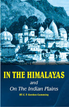 In the Himalayas and on the Indian Plains - Gyan Books | Grocsy