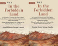 In The Forbidden Land An Account Of A Journey Into Tibet Capture By The Tibetan Lamas And 3 Vols. Set - Gyan Books | Grocsy